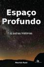 Livro - Espaço Profundo e outras histórias Livro - Espaço Profundo e outras histórias