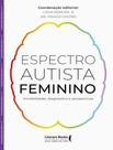 Livro - Espectro Autista Feminino