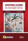 Livro - Espectros latinos da educação social Livro - Espectros latinos da educação social