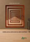 Livro - Espelhos, reflexos, reflexões