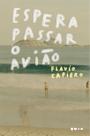 Livro - Espera passar o avião