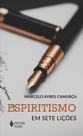 Livro - Espiritismo em sete lições Livro - Espiritismo em sete lições