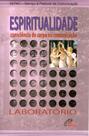 Livro - Espiritualidade consciência do corpo na comunicação