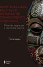 Livro - Espiritualidade, política e sistemas de conhecimento africanos