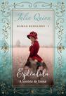 Livro - Esplêndida (Damas Rebeldes – Livro 1) Livro - Esplêndida (Damas Rebeldes – Livro 1)