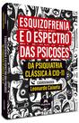 Livro - Esquizofrenia e o espectro das psicoses