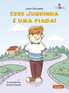 Livro - Esse Juquinha é uma piada Livro - Esse Juquinha é uma piada