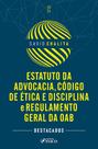 Livro - Estatuto da Advocacia, Código de Ética e Disciplina e Regulamento Geral da OAB - 1ª ED - 2024
