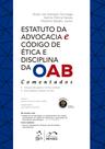 Livro - Estatuto da Advocacia e Código de Ética e Disciplina da Oab - Comentados - 10ª Edição 2026