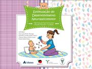 Livro - Estimulação do Desenvolvimento Neuropsicomotor Livro - Estimulação do Desenvolvimento Neuropsicomotor
