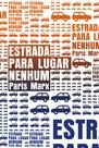 Livro - Estrada para lugar nenhum