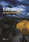 Livro - Estratégia e competitividade