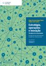 Livro - Estratégia, operações e inovação Livro - Estratégia, operações e inovação