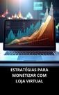 Livro estratégias para monetizar com loja virtual