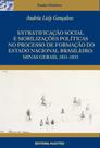Livro - Estratificação social e mobilizações políticas no processo de formação do estado nacional brasileiro: Minas Gerais, 1831-1835 Livro - Estratificação social e mobilizações políticas no processo de formação do estado nacional brasileiro: Minas Gerais, 1831-1835