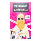 Livro - Estrela Fashion - Vestindo Garotas Glamurosas!