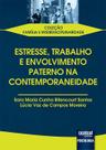 Livro - Estresse, Trabalho e Envolvimento Paterno na Contemporaneidade