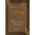 Livro - Estudando a Biblia com Matthew Henry Livro - Estudando a Biblia com Matthew Henry