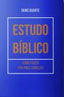 Livro Estudo Bíblico: Como Fazer e Por Onde Começar - Denis Duarte - Canção nova
