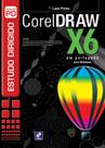 Livro - Estudo dirigido: Coreldraw X6 em português para Windows Livro - Estudo dirigido: Coreldraw X6 em português para Windows