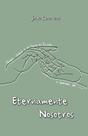 Livro Eternamente Nosotros Edição em espanhol