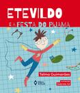 Livro - Etevildo e a festa do pijama Livro - Etevildo e a festa do pijama