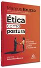 Livro - Ética como postura Livro - Ética como postura