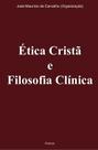 Livro - Ética cristã e filosofia clínica