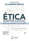 Livro - Ética Empresarial: Políticas de Responsabilidade Social Em 5 Dimensões