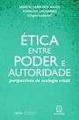 Livro - Ética entre poder e autoridade