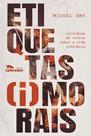 Livro - Etiquetas (i)morais