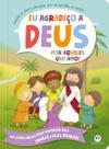 Livro - Eu Agradeço a Deus por Aqueles que Amo! Livro - Eu Agradeço a Deus por Aqueles que Amo!
