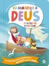 Livro - Eu Agradeço a Deus por Ele me Proteger!