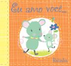 Livro - Eu amo você, ratinha