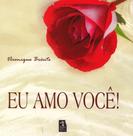 Livro - Eu Amo Você! Livro - Eu Amo Você!