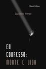Livro - Eu Confesso Livro - Eu Confesso