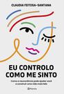 Livro - Eu controlo como me sinto Livro - Eu controlo como me sinto