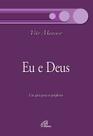Livro - Eu e Deus Livro - Eu e Deus