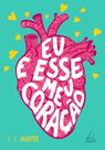 Livro - Eu e esse meu coração