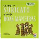 Livro Eu e Meus Sentimentos: Quando o Suricato Aprende Boas Maneiras
