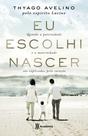 Livro - Eu escolhi nascer