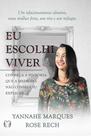 Livro - Eu escolhi viver Livro - Eu escolhi viver