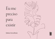 Livro - Eu me preciso para existir Livro - Eu me preciso para existir