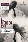 Livro - Eu mereço ser a unica
