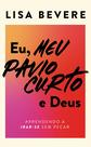 Livro - Eu, meu pavio curto e Deus Livro - Eu, meu pavio curto e Deus