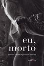 Livro - Eu, morto