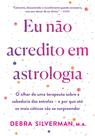 Livro - Eu não acredito em astrologia