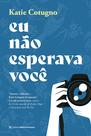 Livro - Eu não esperava você