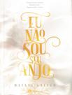 Livro - Eu Nao Sou Seu Anjo - COERENCIA