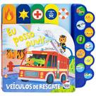 Livro - Eu Posso Ouvir: Veículos de Resgate Livro - Eu Posso Ouvir: Veículos de Resgate